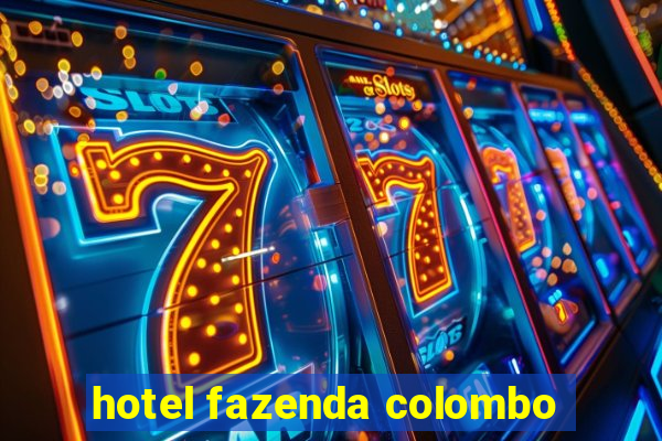 hotel fazenda colombo